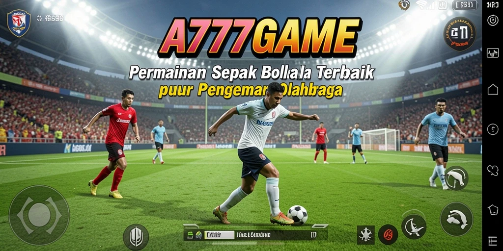 Tampilan gameplay A777GAME dengan aksi sepak bola yang mendebarkan.